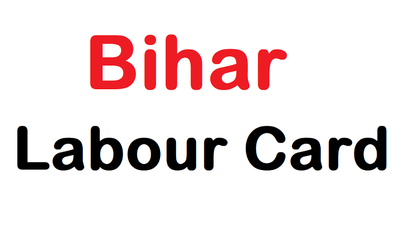 Labour Card Registration Bihar Online Form Apply