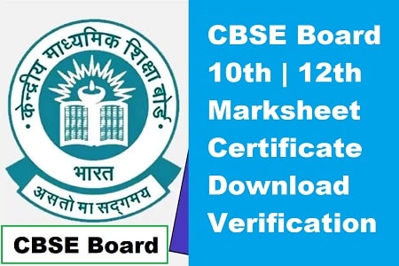 CBSE Board Marksheet Certificate Download verification 2021