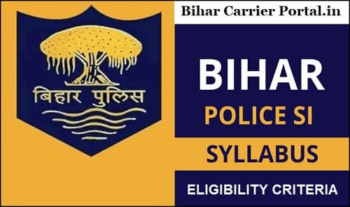 BPSSC Bihar Police SI Exam Preparation Tips and Tricks 2021