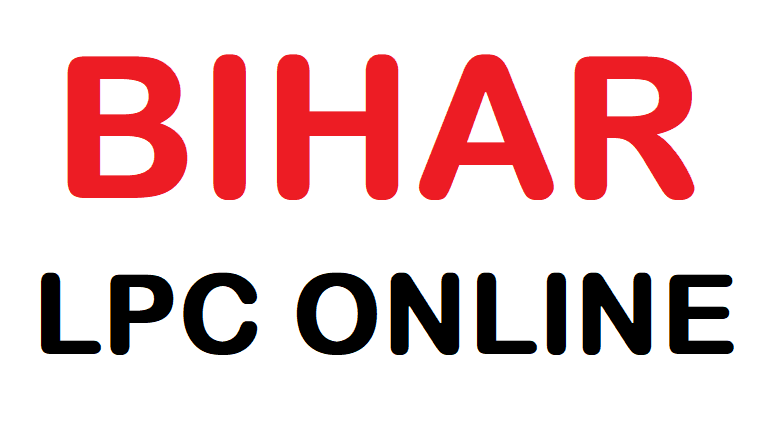 Bihar LPC Online Apply | Lpc Online Bihar