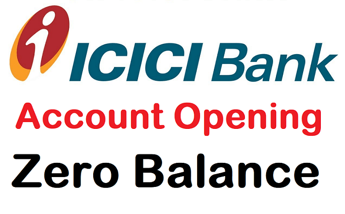 ICICI Bank Account Opening Zero Balance Online 2022